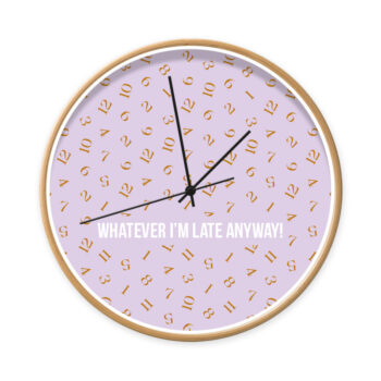 Klok Whatever Im late Purple met houtlook frame en zwarte wijzers van Dutch Sprinkles